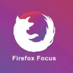 firefox focus nedir - firefox focus nasıl kullanılır