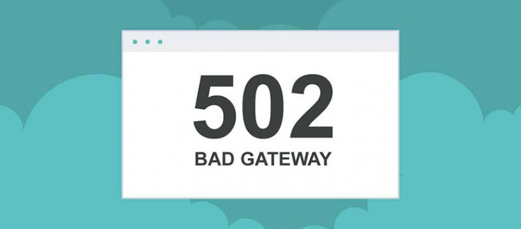 502 bad gateway